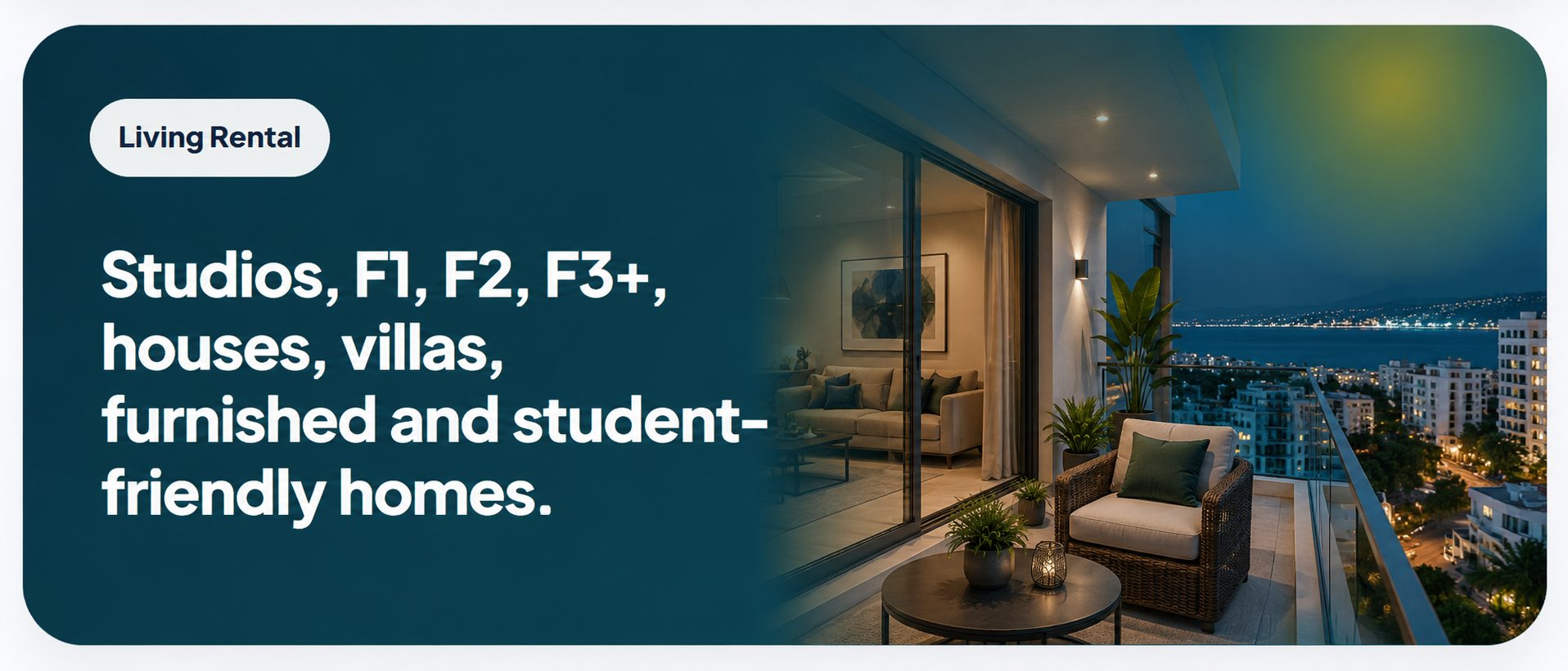 Living Rental - Studios, F1, F2, F3+, houses, villas, furnished and student-friendly homes.
